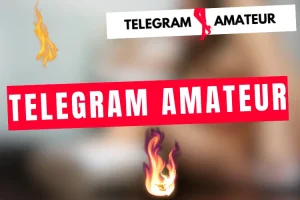 Lire la suite à propos de l’article Groupe Telegram Porno Amateur 
